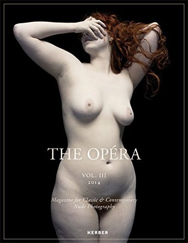 The Opéra: Magazine for Classic & Contemporary Nude Photography The Opéra: Magazine for Classic & Contemporary Nude Photography