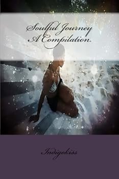 Paperback Soulful Journey A Compilation Book