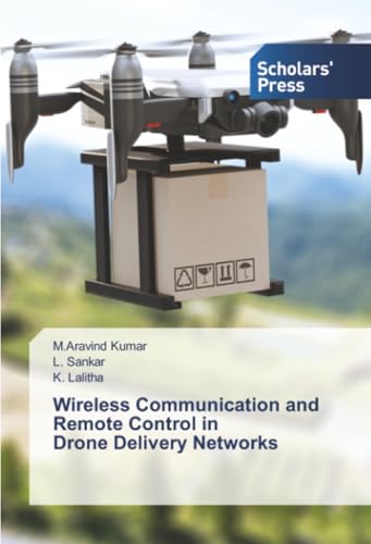 Wireless Communication and Remote Control in Drone Delivery Networks