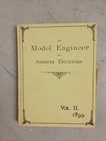 The Model Engineer and Amateur Electrician Volume 2 (The Model Engineer and Amateur Electrician) 0852425139 Book Cover
