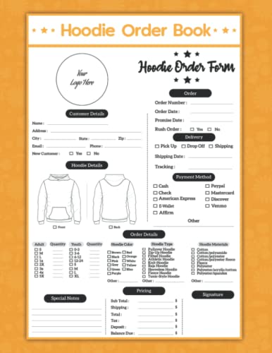 Hoodie Order Book: Track Daily Hoodie Order for Small Businesses | Order Tracking Organizer Form for Direct Selling | Custom Hoodie Order Form & ... Hoodie | 8.5"x 11" Inches | 130 Pages