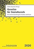 Gesetze für Sozialberufe: Die Gesetzessammlung für Studium und Praxis 2020 - Herausgeber: Ulrich Stascheit 