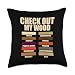 Funny Wood Pieces Woodmaking Quotes Check Out My Wood Quotes Throw Pillow