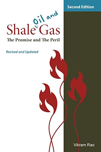 Shale Oil and Gas: The Promise and the Peril, R... 1934831077 Book Cover
