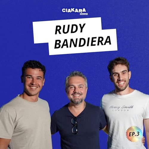 RUDY BANDIERA | Dalle fonderie a king del marketing | EP.3 S.2 copertina