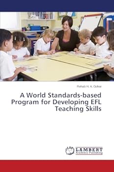 Paperback A World Standards-based Program for Developing EFL Teaching Skills Book