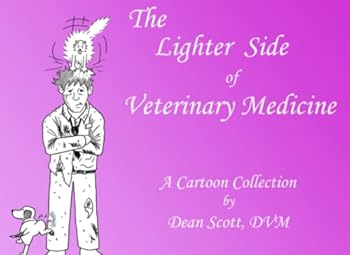 Paperback The Lighter Side of Veterinary Medicine Book