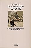  Dalla periferia al centro Vera Zamagni