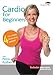 CARDIO FOR BEGINNERS