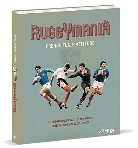 Rugbymania - French flair attitude