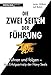 Produktbild Die zwei Seiten der Führung: Führen und folgen - das Erfolgsprinzip der Navy SEALs