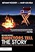 Directors Tell the Story