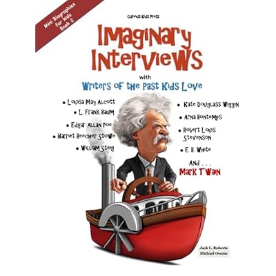 Imaginary Interviews, Book 2: Writers of the Past Kids Love