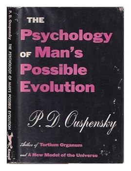 Hardcover The Psychology of Mans Possible Evolution [By] P. D. Ouspensky Book