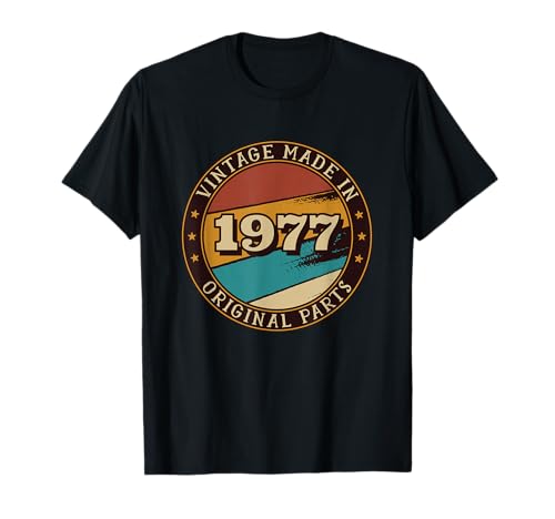 Vintage Made In 1977 Original Parts Gifts - T-shirt de aniversário retro
