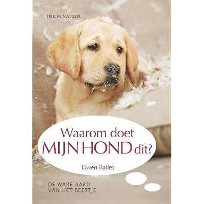 Waarom doet mijn hond dit?