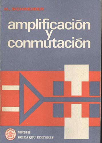 Amplificacion y conmutacion