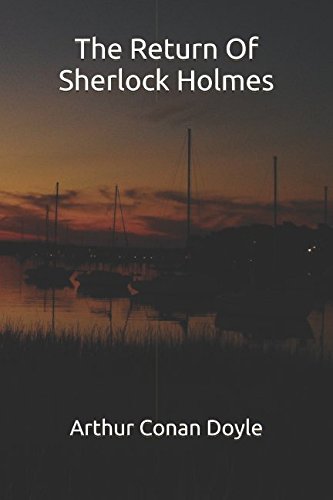 The Return Of Sherlock Holmes