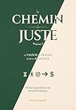  Le Chemin du Juste: La valeur du travail et de la diligence – Minutes quotidiennes de prospérité biblique – Volume 1