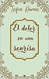  El dolor de una sonrisa: Ashlyn (Los hijos de Bermont nº 8)