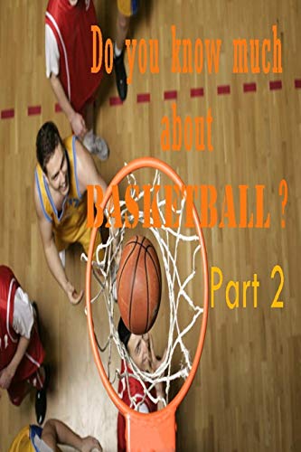 Independently Published - Do you know much about Basketball part 2