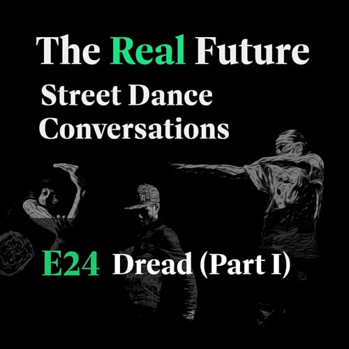 Dread (Part 1) Coming Up Through Krump