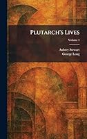 Plutarch's Lives 1025330285 Book Cover