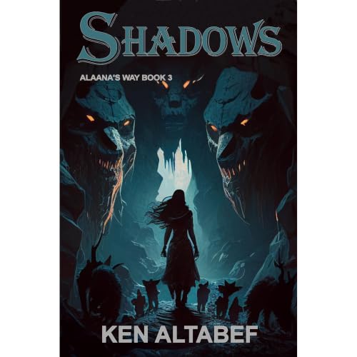 Alaana's Way: Shadows