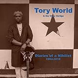  Diaries of a Nihilist 1994-2019 [Explicit]