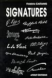peugeot castaing pujo  Signatures : Isographie Des Hommes Et Des Femmes Qui Ont Fait Notre Histoire