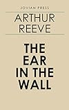  The Ear in the Wall (English Edition)