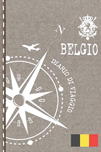 Belgio Diario di Viaggio: Journal dotted A5 per Scrivere Appunti, Disegnare, Ricordi, Quaderno da Disegno, Dot Grid Giornalino, Bucket List – Libro Attività per Viaggi e Vacanze Viaggiatore