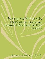 Reading and Writing with Multicultural Literature In Search of Reconciliation and Peace 4th Edition 0744222818 Book Cover