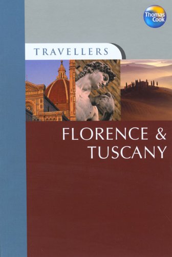 Thomas Cook Travellers Florence & Tuscany (Travellers Guides)