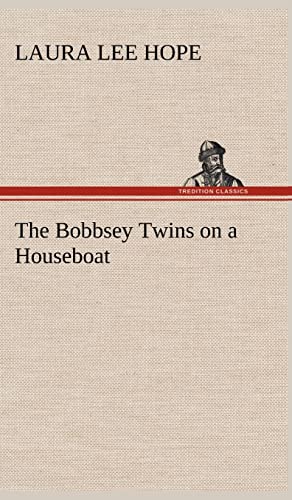 The Bobbsey Twins on a Houseboat