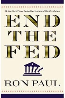 End the Fed by Ron Paul (2009-09-16)