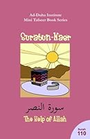 Mini Tafseer Book Series: Suratun-Nasr 1438243472 Book Cover