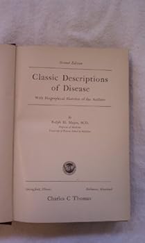 Hardcover Classic Descriptions of Disease. With Biographical Sketches of the Authors. Second Edition Book