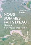 Nous sommes faits d'eau