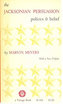 Paperback THE JACKSONIAN PERSUASION POILITICS & BELIEF Book