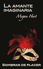 La amante imaginaria (Especial Erótica)