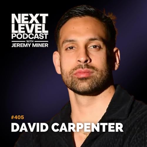 Why Most People Stay Stuck And Others Pull Ahead with David Carpenter | EP 405