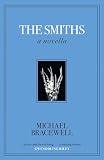 The Smiths: A Novella