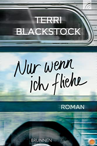 Preisvergleich Produktbild Nur wenn ich fliehe: Roman