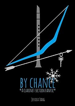Paperback By Chance: a clarinet section fanfic Book