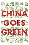 China Goes Green: Coercive Environmentalism for a Troubled Planet