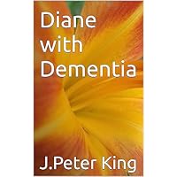 Diane with Dementia