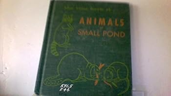 Library Binding True Book of Animals of Small Pond Book