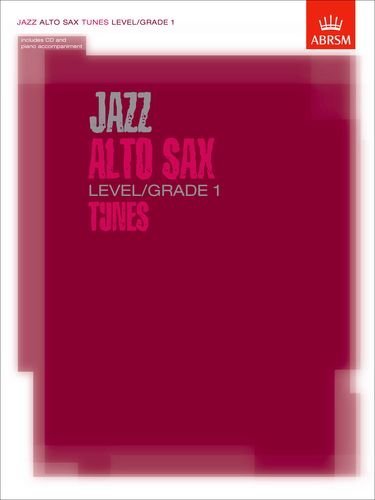Jazz Alto Sax Level/Grade 1 Tunes/Part & Score & CD (ABRSM Exam Pieces) by ABRSM (2003-06-12)