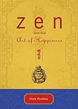 Zen and the Art of Happiness Deluxe Gift Edition